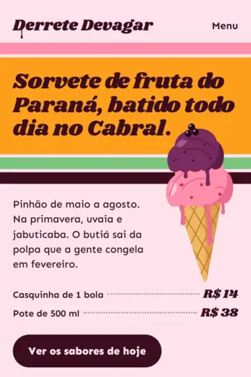 Exemplo de site para sorveteria artesanal (negócio fictício): Derrete Devagar Sorvetes, no Cabral